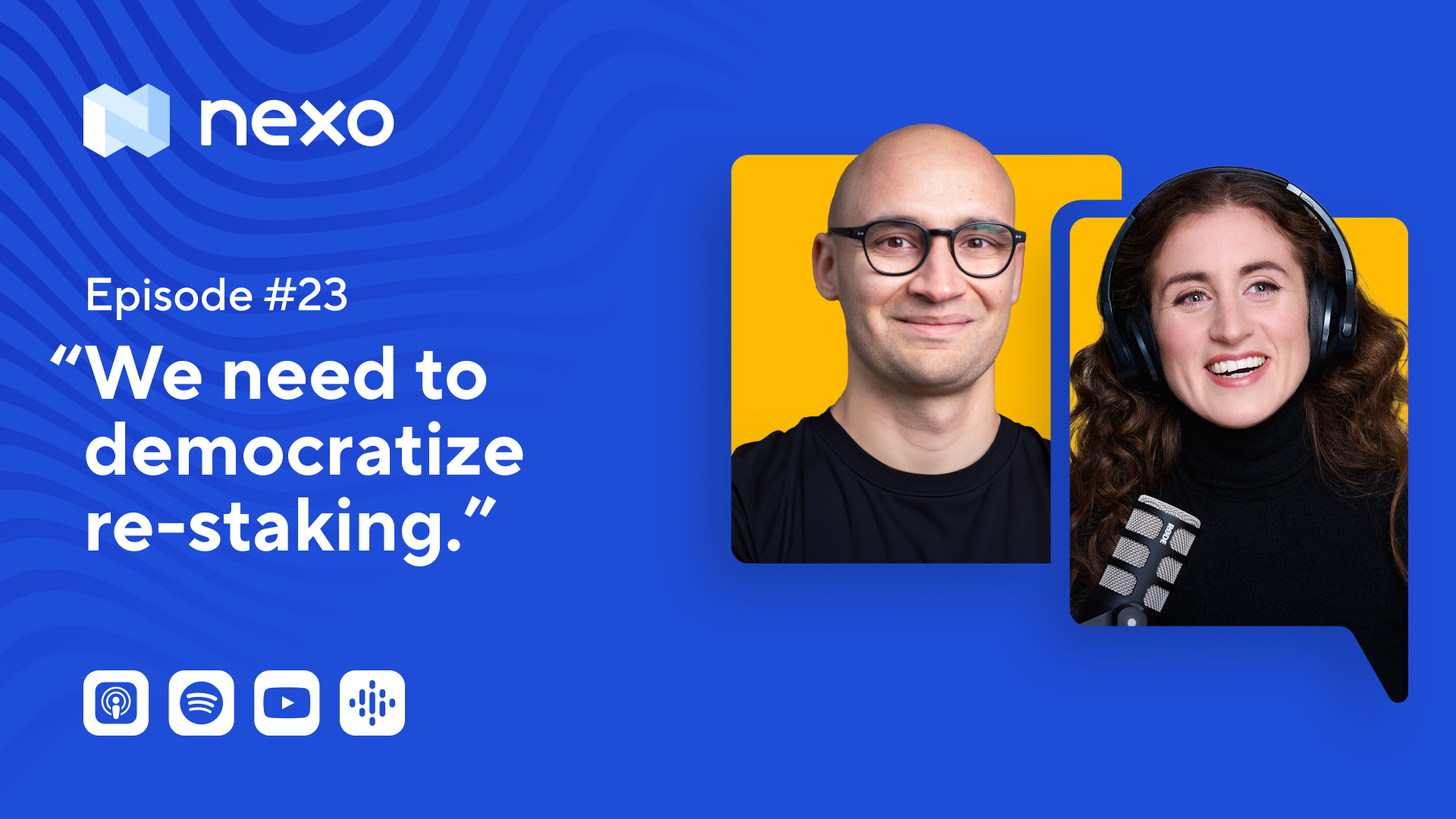 🎙Episode #23: Re-Staking Is Redefining Crypto