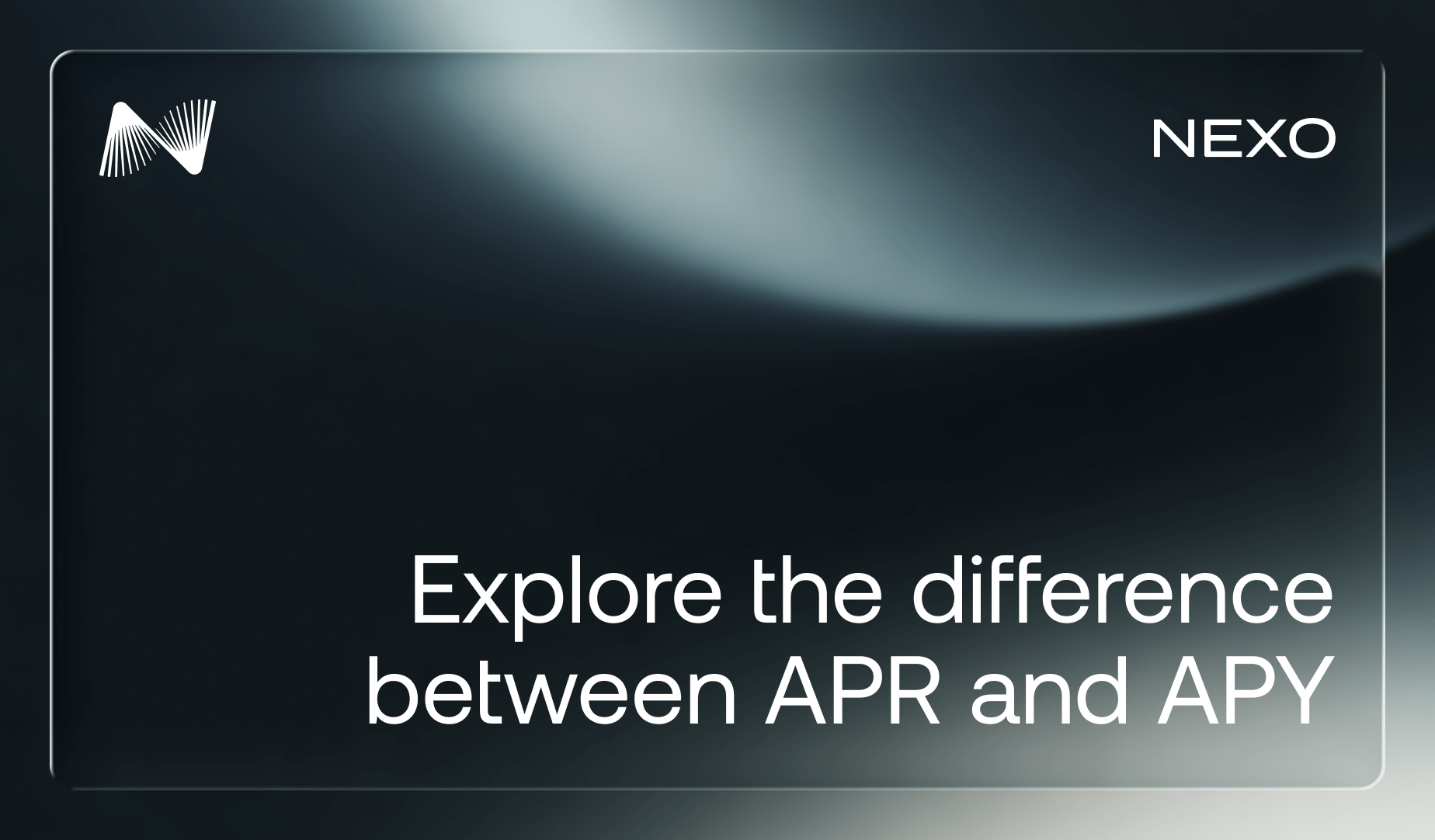 Nexo Digital Wealth Academy cover: APR vs APY and what the difference means for your crypto 