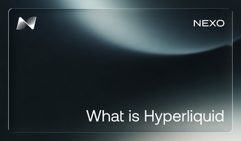 Nexo Digital Wealth Academy cover: What is Hyperliquid and how on-chain trading works